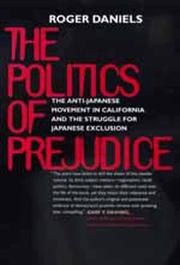 Cover of: The Politics of Prejudice by Roger Daniels
