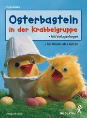 Cover of: Osterbasteln in der Krabbelgruppe.