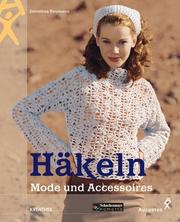 Cover of: Häkeln. Mode und Accessoires.