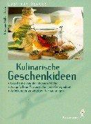Cover of: Kulinarische Geschenkideen. by Kristiane Müller-Urban