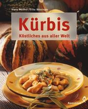 Kürbis by Vreny Walther, Erica Bänziger, Erika Bänzinger