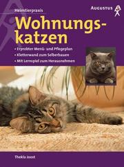 Cover of: Wohnungskatzen. by Thekla Joost, Manfred Lindner