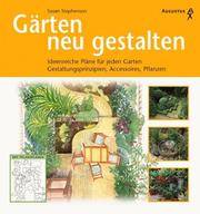 Cover of: Gärten neu gestalten. by Susann Stephenson