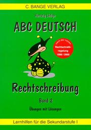 Cover of: ABC Deutsch, Rechtschreibung, neue Rechtschreibung