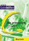 Cover of: Wie interpretiere ich Lyrik? Schritt für Schritt.