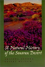 Cover of: A Natural History of the Sonoran Desert (Arizona Sonora Desert Museum) by Arizona-Sonora Desert Museum