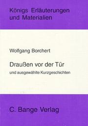 Cover of: Draußen vor der Tür und ausgewählte Kurzgeschichten.