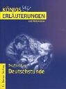 Cover of: Deutschstunde. Erläuterungen und Materialien.