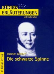 Cover of: Die schwarze Spinne. Erläuterungen und Materialien. (Lernmaterialien) by Jeremias Gotthelf, Daniel Rothenbühler