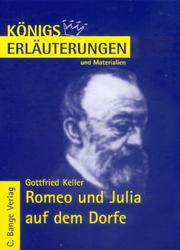Cover of: Romeo und Julia auf dem Dorfe. Erläuterungen und Materialien.