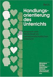 Cover of: Handlungsorientierung des Unterrichts. by Herbert Beck