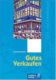 Cover of: Gutes Verkaufen. by Gerhard Lachenmann