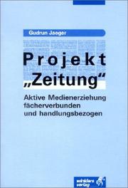 Cover of: Projekt ' Zeitung'. by Gudrun Jaeger