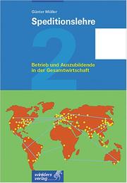 Cover of: Speditionslehre, EURO, Bd.2, Betrieb und Auszubildende in der Gesamtwirtschaft
