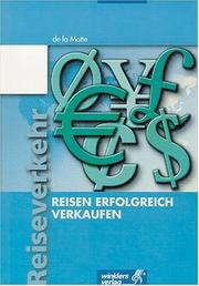 Cover of: Reisen erfolgreich verkaufen. by Günter de la Motte