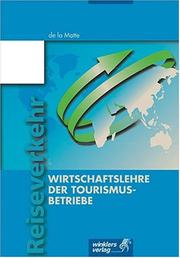 Cover of: Wirtschaftslehre der Tourismusbetriebe.