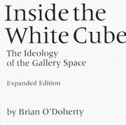 Inside the white cube by Brian O'Doherty, Thomas McEvilley