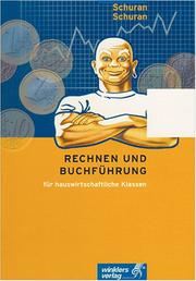 Cover of: Rechnen und Buchführung für hauswirtschaftliche Klassen. (Lernmaterialien) by Rolf Schuran, Ruth Schuran