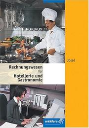 Cover of: Rechnungswesen für Hotellerie und Gastronomie. by Germann Josse