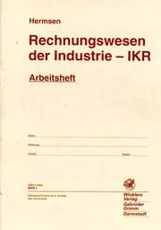 Cover of: Rechnungswesen der Industrie - IKR, Arbeitsheft