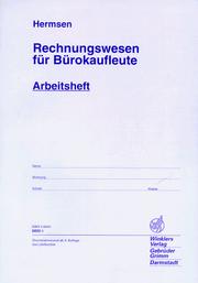 Rechnungswesen für Bürokaufleute, Arbeitsheft by Jürgen Hermsen