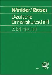 Cover of: Deutsche Einheitskurzschrift, Tl.3, Eilschrift by Hans Lambrich, Klaus-Wilfried Schwichtenberg