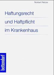 Cover of: Haftungsrecht und Haftpflicht im Krankenhaus.