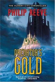 Cover of: Predator's Gold (The Hungry City Chronicles) by 