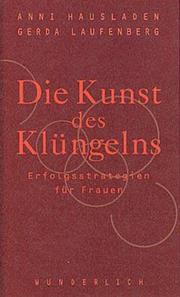Cover of: Die Kunst des Klüngelns. Erfolgsstrategien für Frauen.