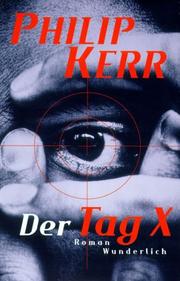 Cover of: Der Tag X. by Philip Kerr