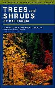 Trees and Shrubs of California (California Natural History Guides) by John O. Sawyer