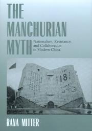 Cover of: The Manchurian Myth by Rana Mitter