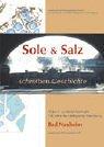 Cover of: Sole & Salz schreiben Geschichte.