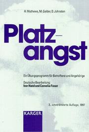 Cover of: Platzangst: Ein Uebungsprogramm Fuer Betroffene Und Angehoerige (Unveraenderte Auflage Ser. 3)