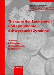 Cover of: Therapie Der Leukamien Und Lymphome - Schwerpunkt Zytokine (Beitraege Zur Oncologie, Contributions T Series, 53) | 