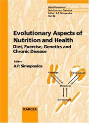 Cover of: Evolutionary Aspects of Nutrition and Health: Diet, Exercise, Genetics and Chronic Disease (World Review of Nutrition and Dietetics)