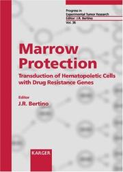 Cover of: Marrow Protection: Transduction of Hematopoietic Cells with Drug Resistance Genes