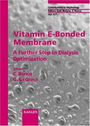 Cover of: Vitamin E-Bounded Membrane: A Further Step in Dialysis Optimization (Contributions to Nephrology)