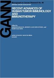 Recent advances of human tumor immunology and immunotherapy by Noriyuki Satō