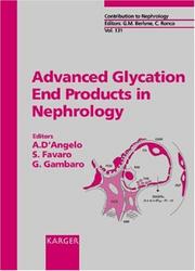 Cover of: Advanced Glycation End Products in Nephrology: Meeting on Advanced Glycosylation End-Products in Nephrology by Italy) Meeting on Advanced Glycosylation End-Products in Nephrology: Much More Than Diabetic Nephropathy (2000 : Padua