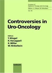 Cover of: Controversies in Uro-Oncology: 5th International Symposium on Special Aspects of Radiotherapy, Berlin, Germany, May 11-13, 2000 (Frontiers of Radiation Therapy & Oncology)