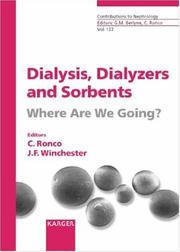 Dialysis, Dialyzers And Sorbents by C. Ronco