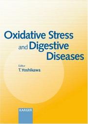 Cover of: Oxidative Stress and Digestive Diseases by Toshikazu Yoshikawa