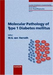 Cover of: Molecular Pathology of Type 1 Diabetes Mellitus (Current Directions in Autoimmunity) by Matthias G. Von Herrath