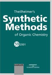 Cover of: Theileimer's Synthetic Methods of Organic Chemistry (Theilheimer's Synthetic Methods of Organic Chemistry) by Alan F. Finch