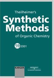 Cover of: Theileimer's Synthetic Methods of Organic Chemistry (Theilheimer's Synthetic Methods of Organic Chemistry)