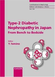 Cover of: Type-2 Diabetic Nephropathy In Japan: From Bench to Bedside (Contributions to Nephrology)