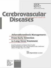 Cover of: Atherothrombosis Management from Early Detection to Long-Term Treatment: Sanofi-Synthelabo and Bristol-Myers Squibb Satellite Symposium to the 10th (Cerebrovascular Diseases)