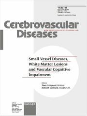 Cover of: Small Vessel Diseases, White Matter Lesions and Vascular Cognitive Impairment (Supplement Issue: Cerebrovascular Diseases 2002, 2) | 