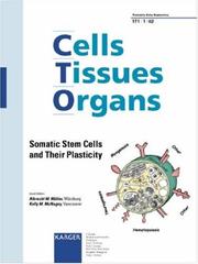 Somatic Stem Cells and Their Plasticity (Cells Tissues Organs (Formerly Acta Anatomica)) by A. M Muller